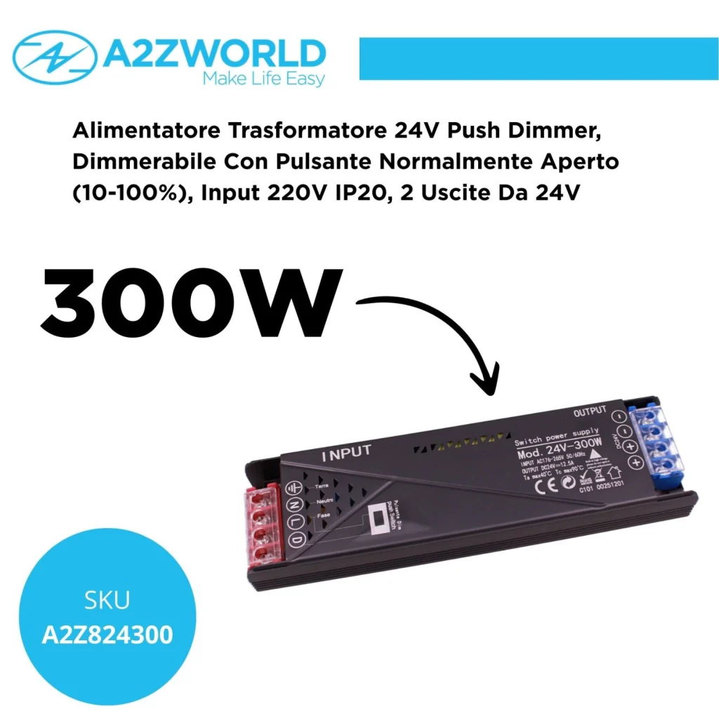Alimentatore Trasformatore 24V Push Dimmer, Dimmerabile Con Pulsante NO (10-100%), Memoria Dopo Blackout, Spegnimento Soft, 2 Uscite, Input 220V IP20, Disponibili 100W 200W 300W 400W (300W) - Image 2