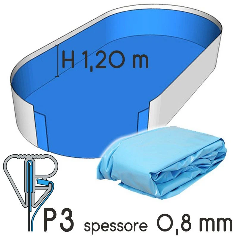 Liner Per Piscina A Forma Ovale 6,00 X 3,20 X H.1,20 M Azzurro - Attacco P3 - Spessore 0,80 Mm